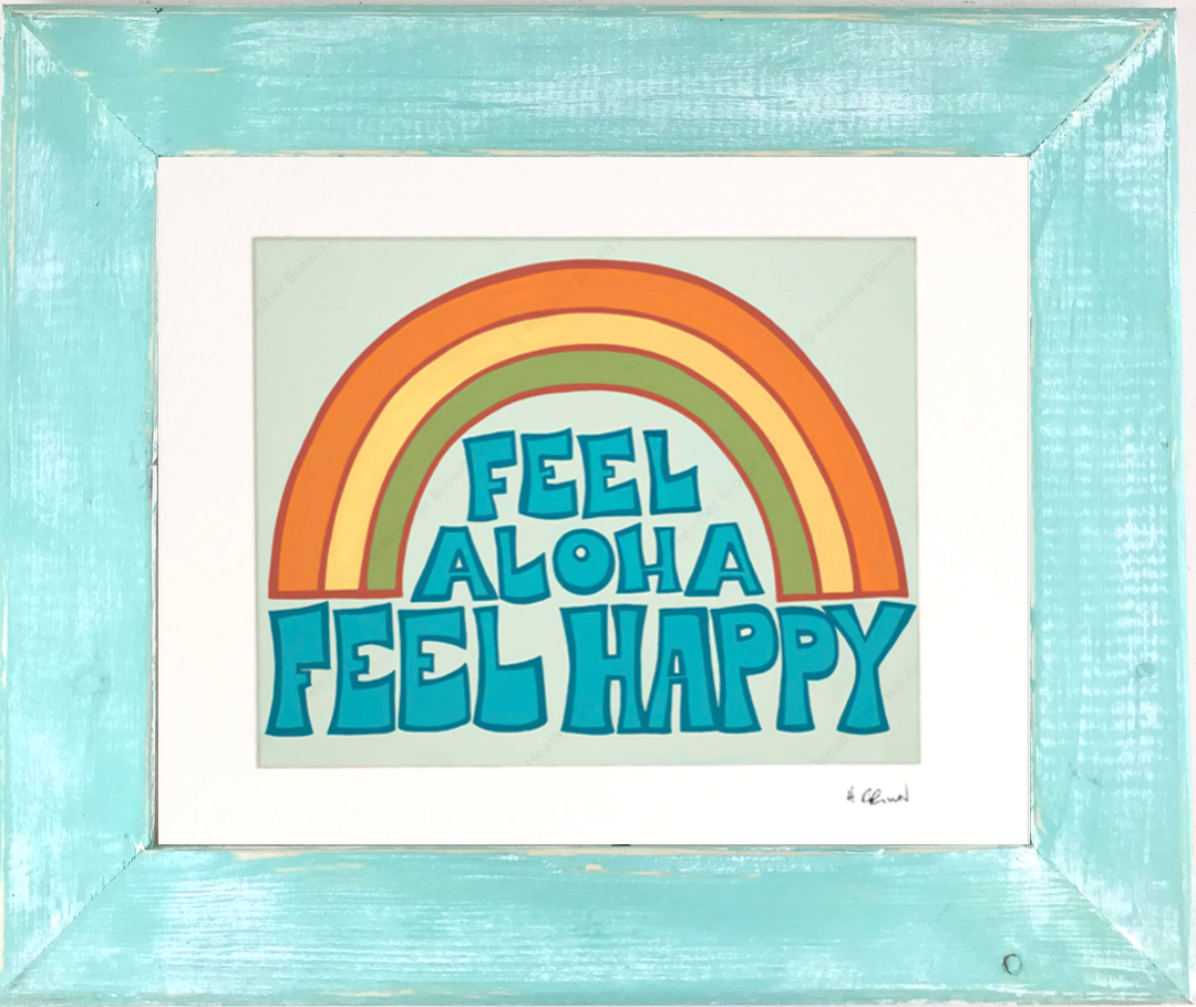Feel Aloha Feel Happy