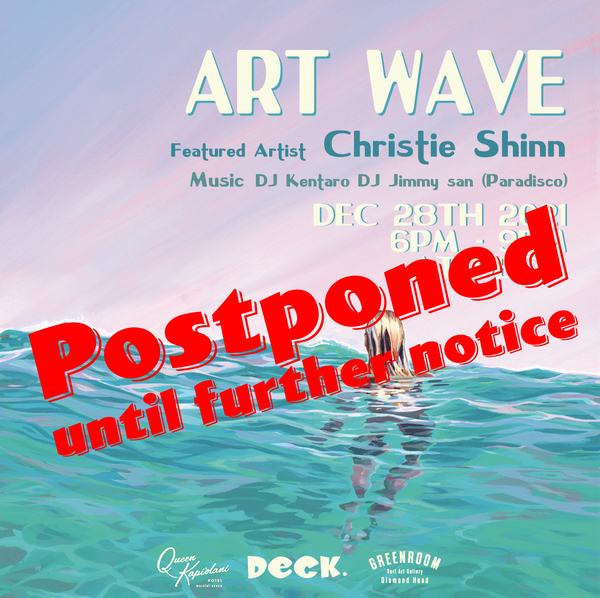 Art Wave has been postponed until further notice