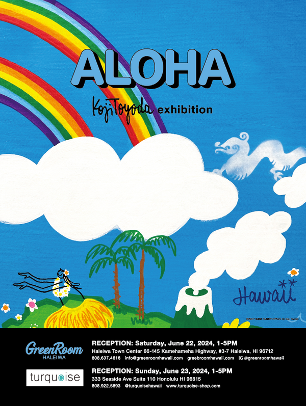 Koji Toyoda & Yusuke Hanai「ALOHA」 Koji Toyoda Art Exhibition