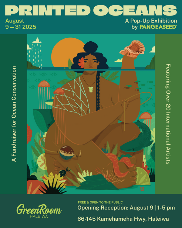PangeaSeed’s Printed Oceans Pop-Up Exhibition at GreenRoom Haleiwa to Spotlight Ocean Conservation