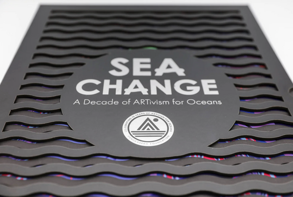 Sea Change: A Decade of Activism for Oceans Book