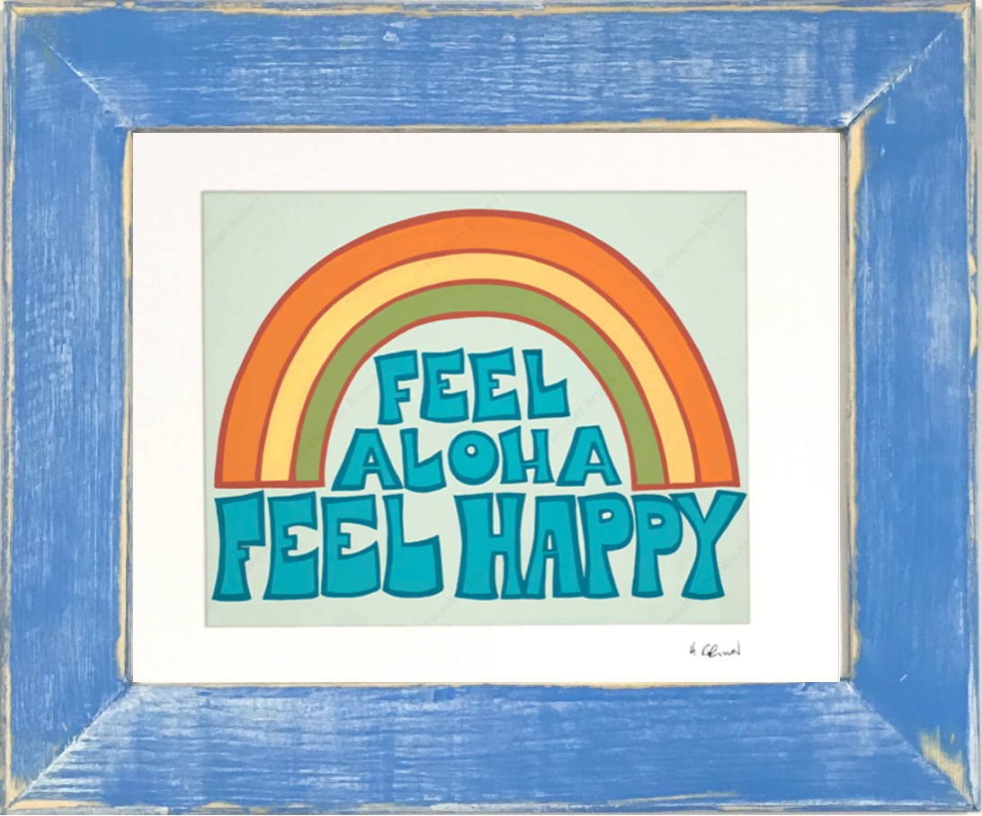 Feel Aloha Feel Happy