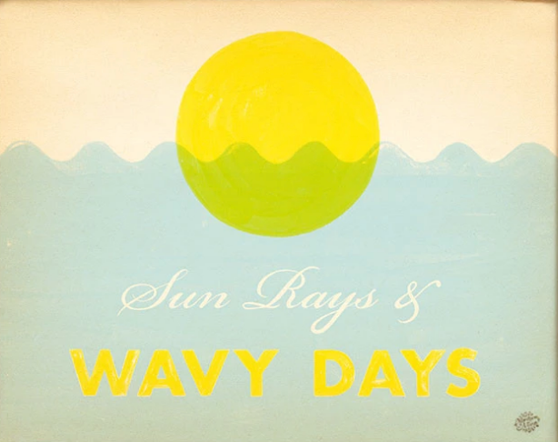 Sun Rays & Wavy Days