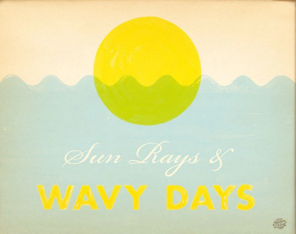 Sun Rays & Wavy Days